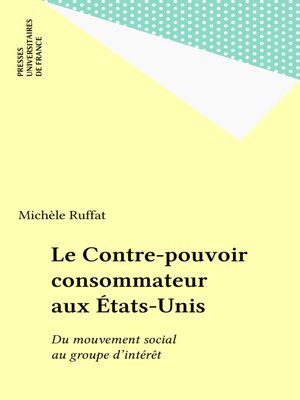 cover image of Le Contre-pouvoir consommateur aux États-Unis